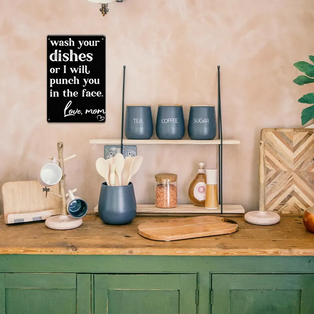 Wash Your Dishes Love Mom Metal Sign-Perfect gift for Mother’s Day