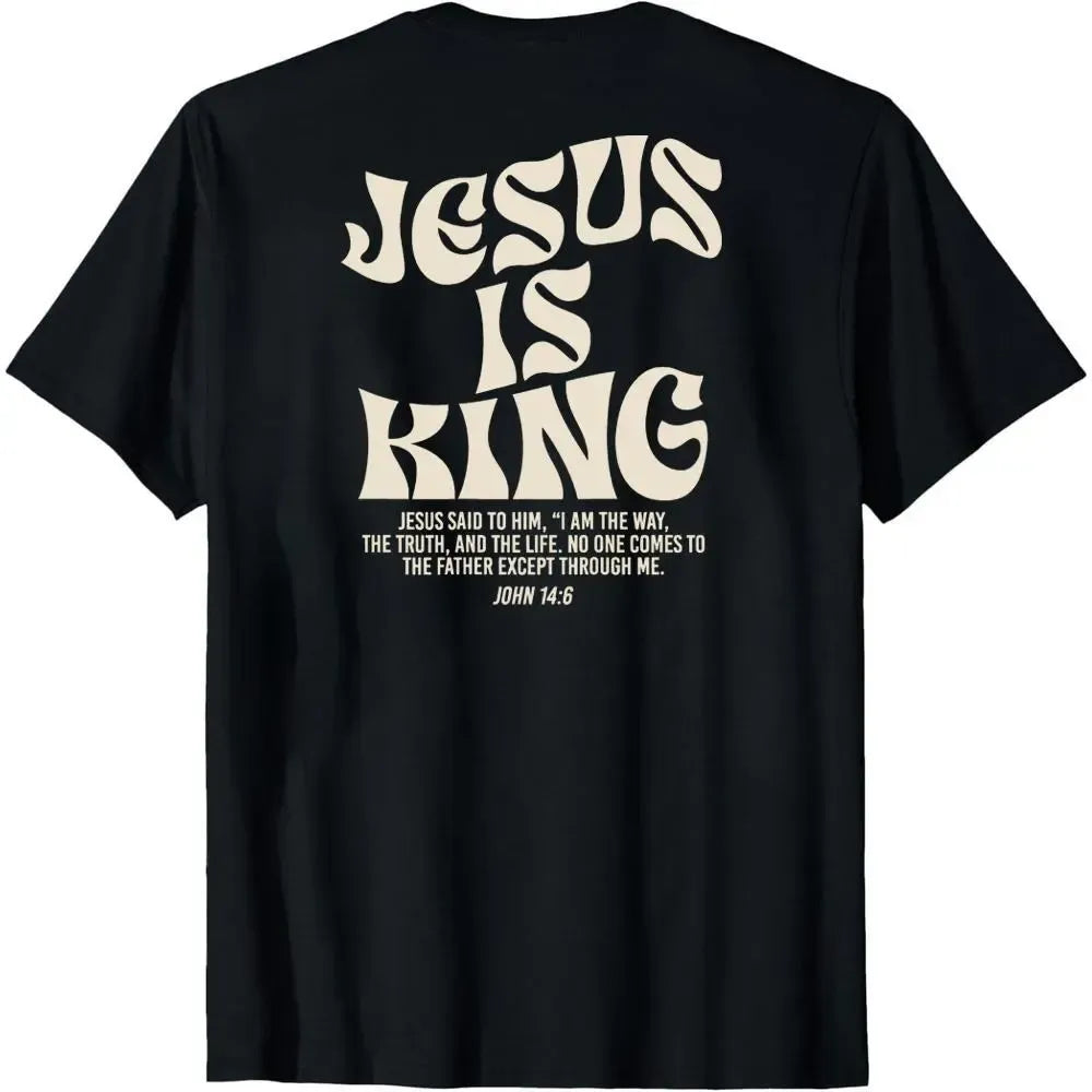 Jesus Is King John 14:6 T-Shirt / Sweatshirt / Hoodie