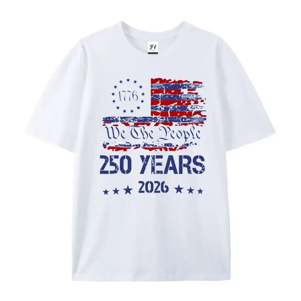 We The People 250 Years 2026 T-Shirt / Sweatshirt / Hoodie