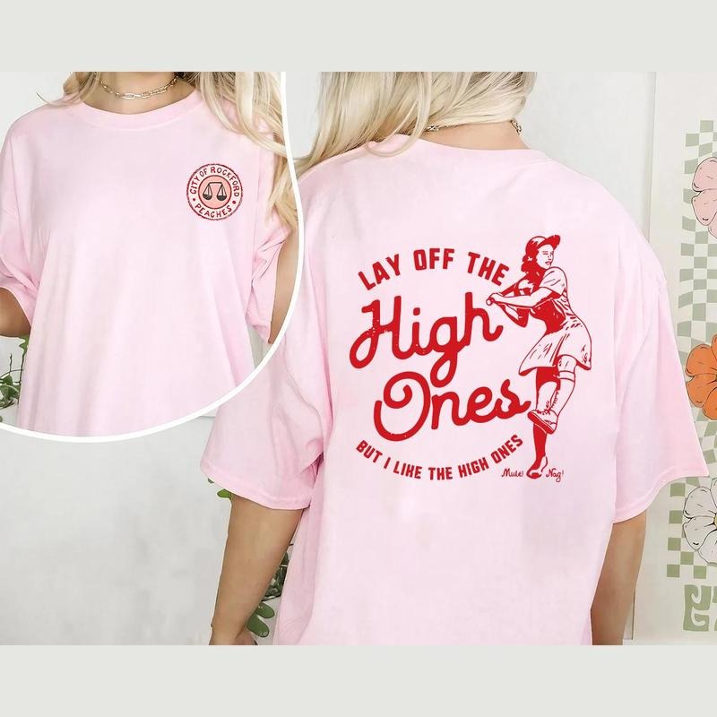 Lay Off The High Ones Baseball Movie Fans Unisex T-Shirt / Sweatshirt / Hoodie