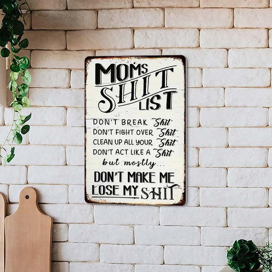 Mom’s Shit List" Funny Metal Sign – Sarcastic Kitchen Decor & Relatable Gift for Mom